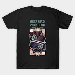 Wicca Phase Springs Eternal Corinthiax T-Shirt